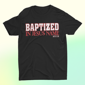 Baptized in Jesus Name