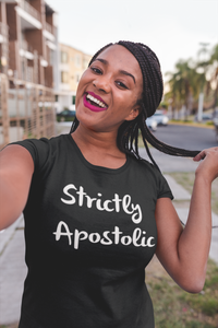 Traditional Strictly Apostolic T-shirt